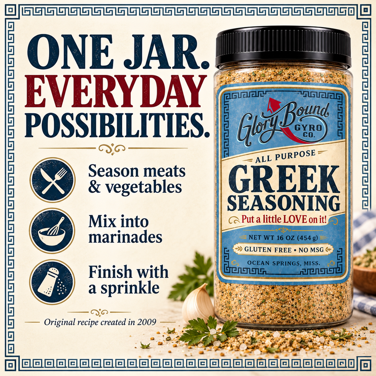Everyday Greek seasoning benefits: season meats and vegetables, mix marinades, and finish dishes