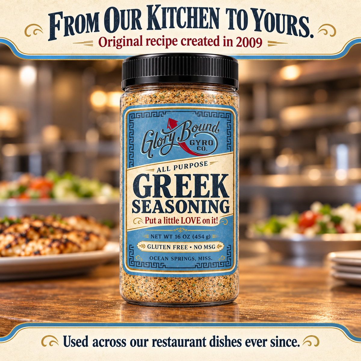 Glory Bound Greek Seasoning original recipe created in 2009